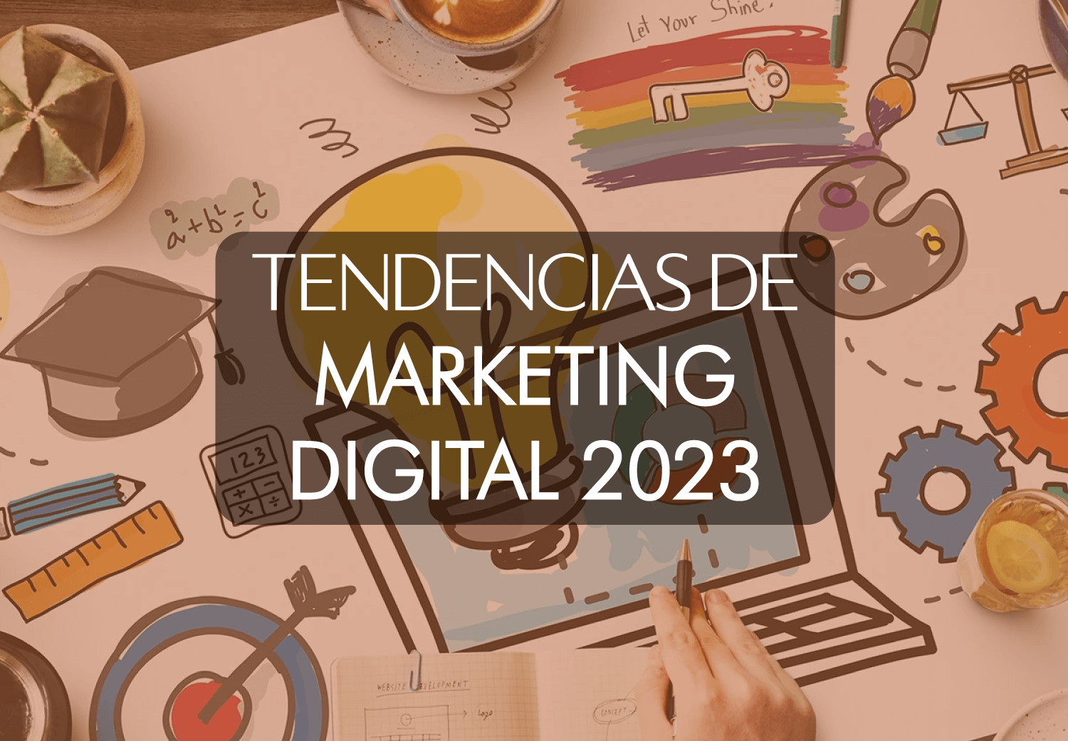 Tendencias de marketing digital 2023