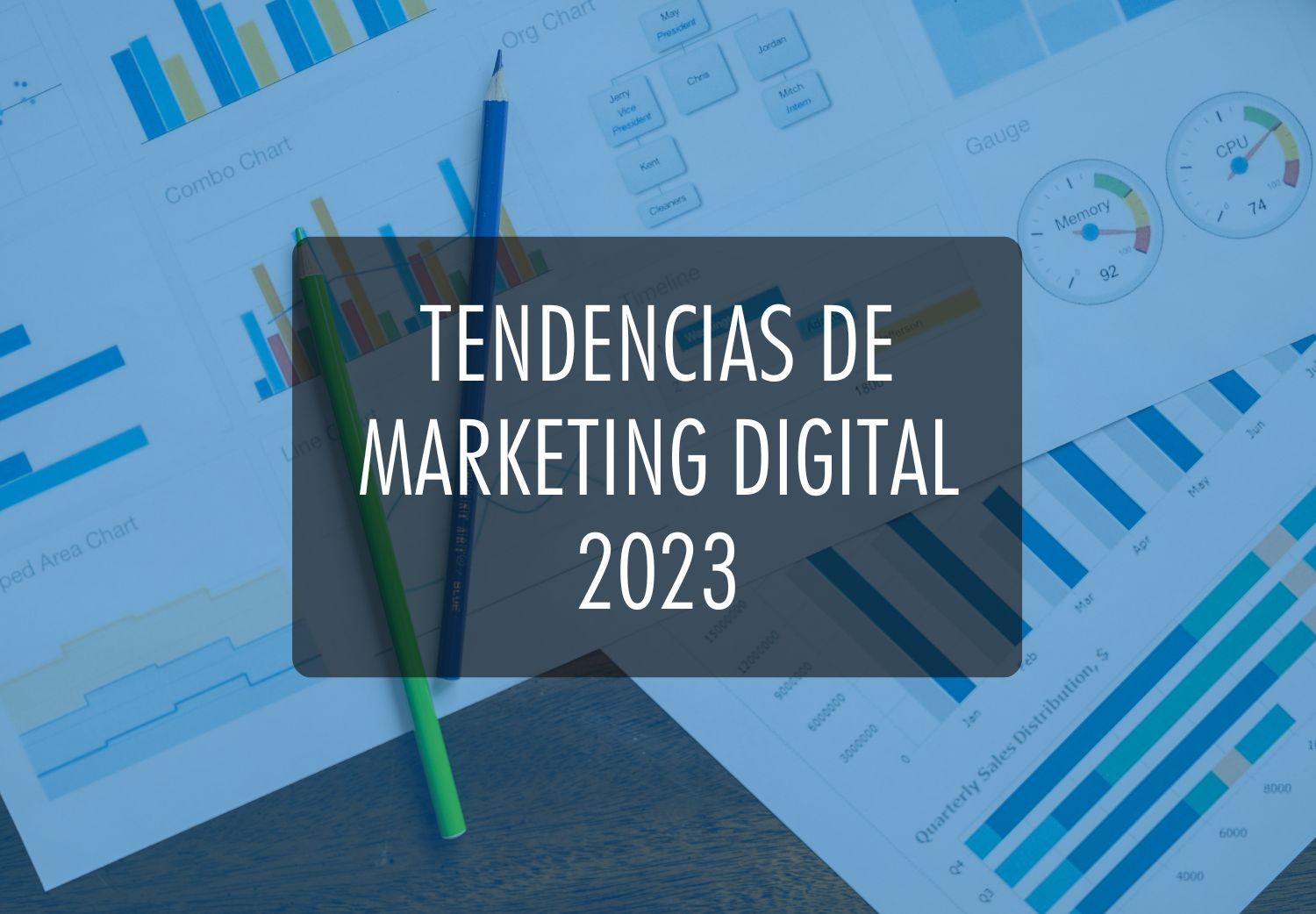 Tendencias de marketing digital 2023