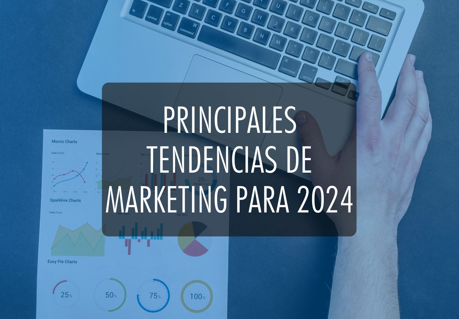 Principales Tendencias de Marketing para 2024